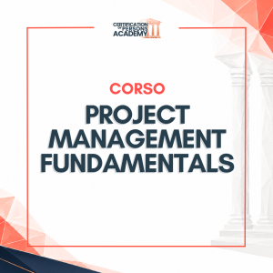 Corso Project Management Fundamentals
